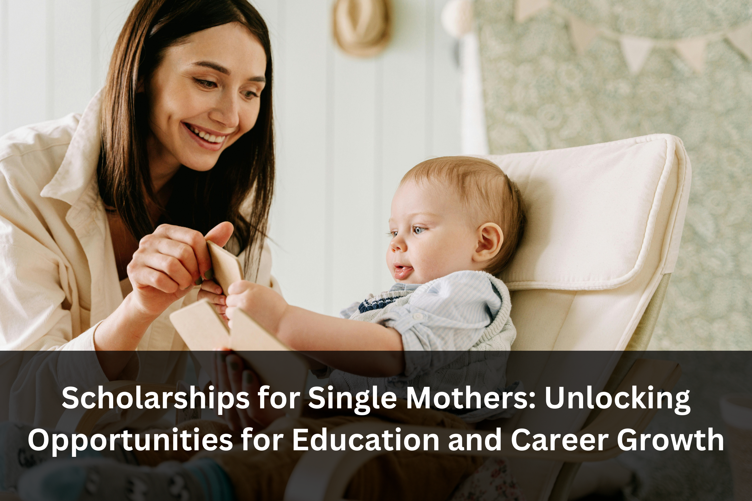 Scholarships for Single Mothers