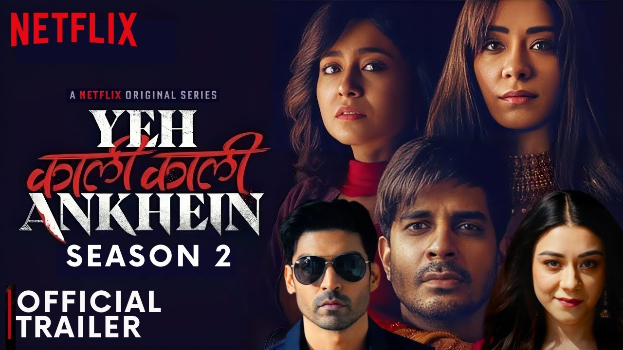 Yeh Kaali Kaali Ankhein Season 2